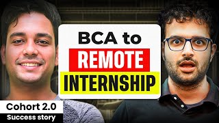 BCA to Remote Internship  How I did it  100xdevs Success Stories [upl. by Masuh]