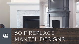 60 Fireplace Mantel Designs [upl. by Kcuhc626]