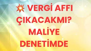 💥VERGİ AFFI NE ZAMANİ MALİYE DENETİMDE torba shortsyoutubeshorts maliyevergitaksitlendirme [upl. by Alakim936]