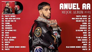 ANUEL AA TOP TENDENCIA 2023  MEJOR COLECCIÓN DE CANCIONES DE ANUEL AA 2023  ÁLBUM MÁS ÉXITOS 2023 [upl. by Ecirtnahc]