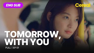 ENG SUB•FULL Tomorrow With You｜Ep01 leejehoon shinminah [upl. by Ahsenav601]