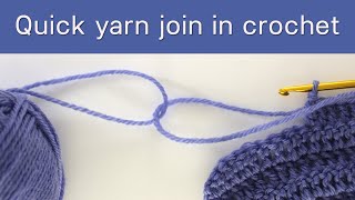 Quick way to join new yarn in crochet [upl. by Osmo]