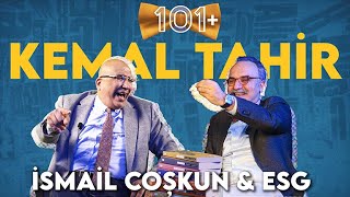 Kemal Tahir  İsmail Coşkun amp Emrah Safa Gürkan  101 [upl. by Ardnauqal]