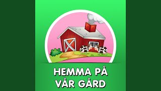 Hemma på vår gård [upl. by Silverman365]