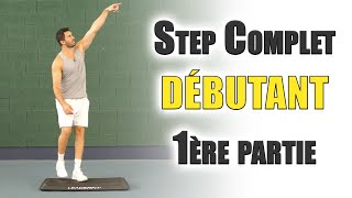 Step Complet Débutant  1er bloc [upl. by Drusilla811]