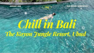 Vlog 발리 우붓 풀빌라 더카욘정글 리조트The Kayon Jungle Resort  발리 스미냑 선셋 맛집 [upl. by Casabonne]