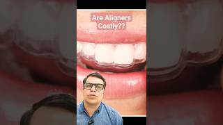 Are Aligners Costlyyoutubeshorts shortvideo shorts aligners braces [upl. by Ambrogio]