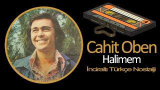 Cahit Oben  Halimem [upl. by Delogu321]