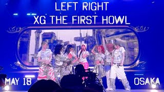 240518 XG LEFT RIGHT The First Howl Osaka FANCAM [upl. by Hali]