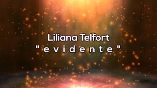 Liliana Telfort Evidente  Vídeo Letras [upl. by Mancino779]