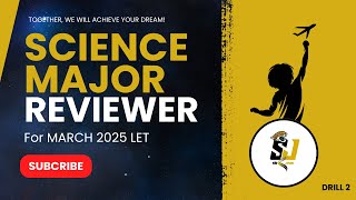 Science Majorship LET Reviewer for March 2025 LET [upl. by Larochelle]