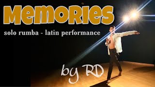 Memories  Maroon 5  Solo Rumba Latin Performance  RUDOLPH Choreography [upl. by Jeffy310]