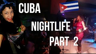 Havana Nightlife Part 2  Fidel Castros Las Vegas [upl. by Adlesirg716]