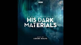 Scholastic Sanctuary  His Dark Materials OST [upl. by Barnet]