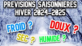 PRÉVISIONS SAISONNIÈRES DE LHIVER 20242025 [upl. by Aidnama]