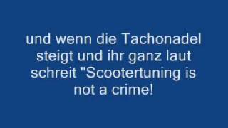 Scootertuning is not a Crime  Lyrics [upl. by Yetnom]