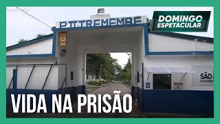 Domingo Espetacular mostra a vida dentro dos presídios mais conhecidos do Brasil [upl. by Cestar]