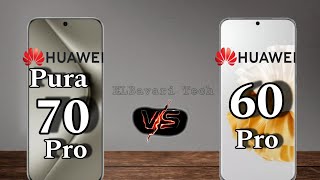 Huawei P60 Pro vs Huawei Pura 70 pro [upl. by Templeton]