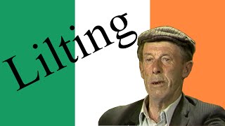 The Irish Art of Lilting and What it Means For You [upl. by Ednargel]