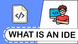 What is an IDE Integrated Development Environment Simply Explained in English [upl. by Kironde]