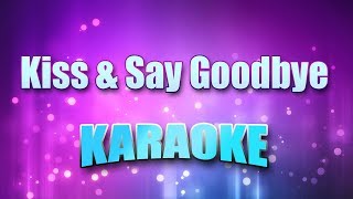 Manhattans  Kiss amp Say Goodbye Karaoke amp Lyrics [upl. by Anaya778]