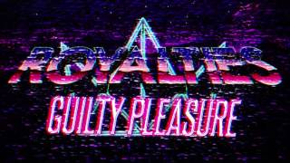 ROYALTIES  GUILTY PLEASURE Lyric Video [upl. by Kirad]