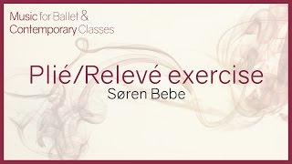 Music for Ballet Class PliéRelevé exercise [upl. by Harlow]