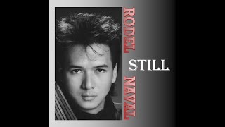 STILL with Lyrics by RODEL NAVAL [upl. by Possing]