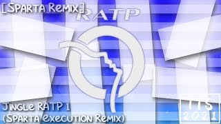 Sparta Remix Jingle RATP 1 Sparta Execution Remix [upl. by Aitnuahs]