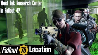 Fallout 76 Location In Fallout 4  West Tek Research Center [upl. by Airaet]