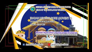 Ibadah Minggu Sore Advent I  Jemaat GKI Syaloom Wasior  1 Desember 2024 [upl. by Willow]