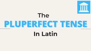 The Pluperfect Tense in Latin [upl. by Rodablas]