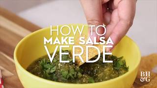 How to Make Salsa Verde  Basics  Better Homes amp Gardens [upl. by Naiviv216]