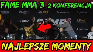 FAME MMA 3 DRUGA KONFERENCJA NAJLEPSZE MOMENTY LINKIEWICZGODLEWSKABOXDELISAMU [upl. by Kcam]