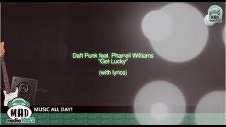 Daft Punk quotGet Luckyquot with lyrics [upl. by Anglim]