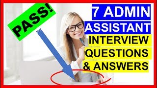 7 ADMIN ASSISTANT Interview Questions and Answers PASS [upl. by Arraes28]