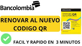 RENOVAR Codigo QR BANCOLOMBIA GRATIS para tu NEGOCIO en solo 3 MINUTOS [upl. by Ahsakal903]