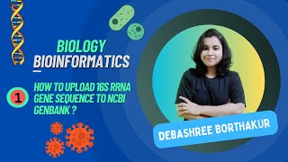 A Comprehensive Guide to Submitting Bacterial 16S rRNA Gene Sequences to GenBank  Bioinformatics [upl. by Alyss]