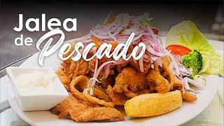 Jalea de Pescado  Sabores del Perú [upl. by Redmund]