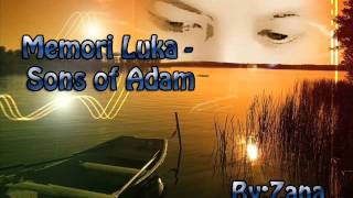 Memori Luka  Sons of Adam [upl. by Rivy]