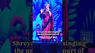 Unreleased Part Of Piyu Bole  Shreya Ghoshal  bollywood singing [upl. by Fuller]