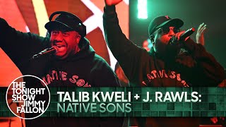 Talib Kweli  J Rawls Native Sons  The Tonight Show Starring Jimmy Fallon [upl. by Azriel]