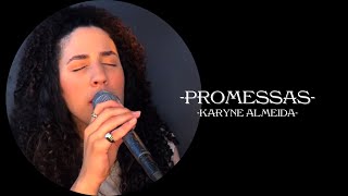 PROMESSAS  PROMISES  SARAH BEATRIZ E SAMUEL MESSIAS  KARYNE ALMEIDA COVER [upl. by Annoved]