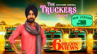 The Truckers ਟਰੱਕਾਂਵਾਲੇ  Ravinder Grewal Preet Thind  Punjabi Songs 2019 [upl. by Crescen151]