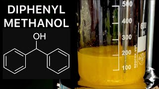 Making a Secondary Alcohol Called Benzhydrol [upl. by Walker]