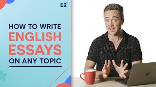 English Essay How to Write about ANY Essay Topic [upl. by Ymiaj989]