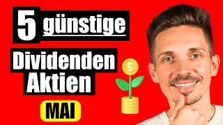 5 günstige Dividenden Aktien Mai [upl. by Eah]