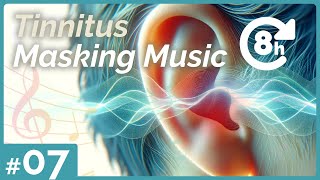 Tinnitus Reduction and Relief  Tinnitus Masking Music 07 8 H [upl. by Jarrell979]