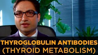 Thyroid Symptoms Thyroglobulin Antibodies amp Hypothyroidism [upl. by Ezri]