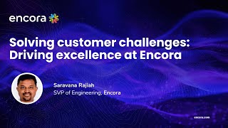 Solving customer challenges  Driving excellence at Encora [upl. by Naegem]